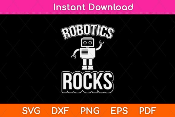I Love Robots Robotics Rocks Svg File