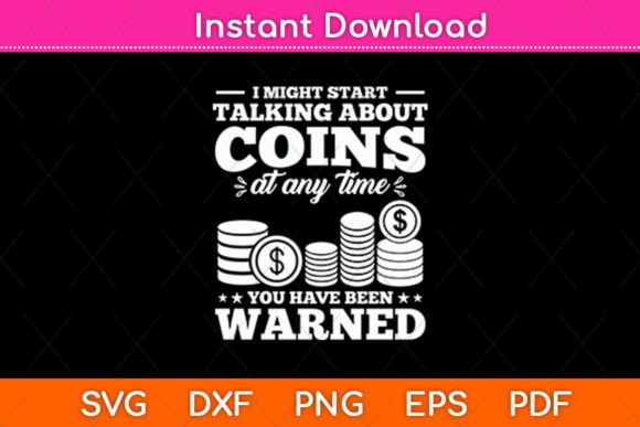 I Might Start Talking About Coins at Svg