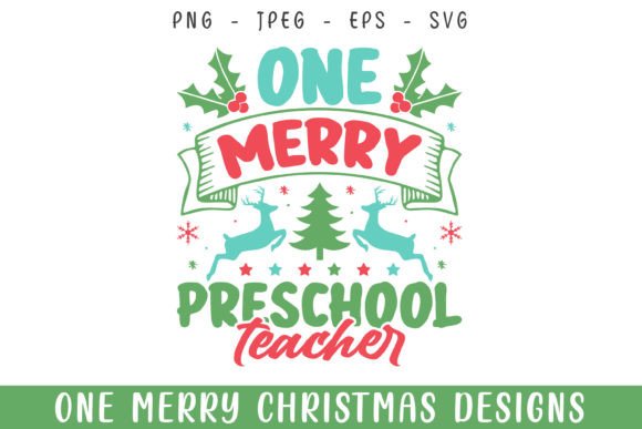 One Merry Preschool Teacher Christmas: Graphics and Crafts for Creative Publishing