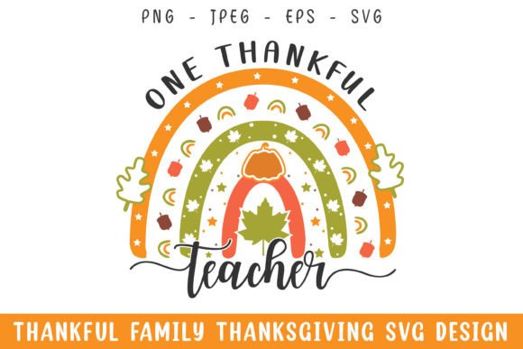 One Thankful Teacher Thanksgiving Design: Graphics and Crafts for Local Business