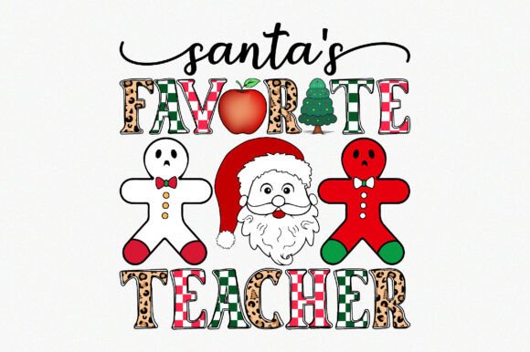 Santa’s Favorite Teacher Christmas PNG 1: Graphics & Crafts