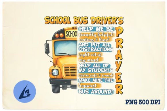 School Bus Driver's Prayer PNG: Graphics & Crafts