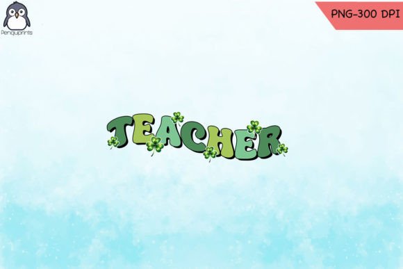 St. Patrick's Teacher Shamrock PNG for Crafts & Graphics