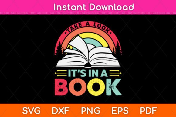 Take a Look It’s in a Book Svg Design