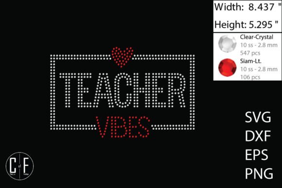 Teacher Vibes Rhinestone Template