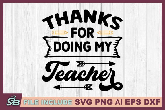 Thanks for Doing My Teacher