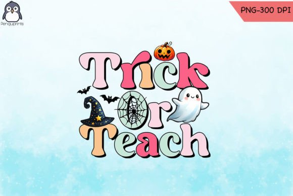 Trick or Teach Teacher Halloween PNG